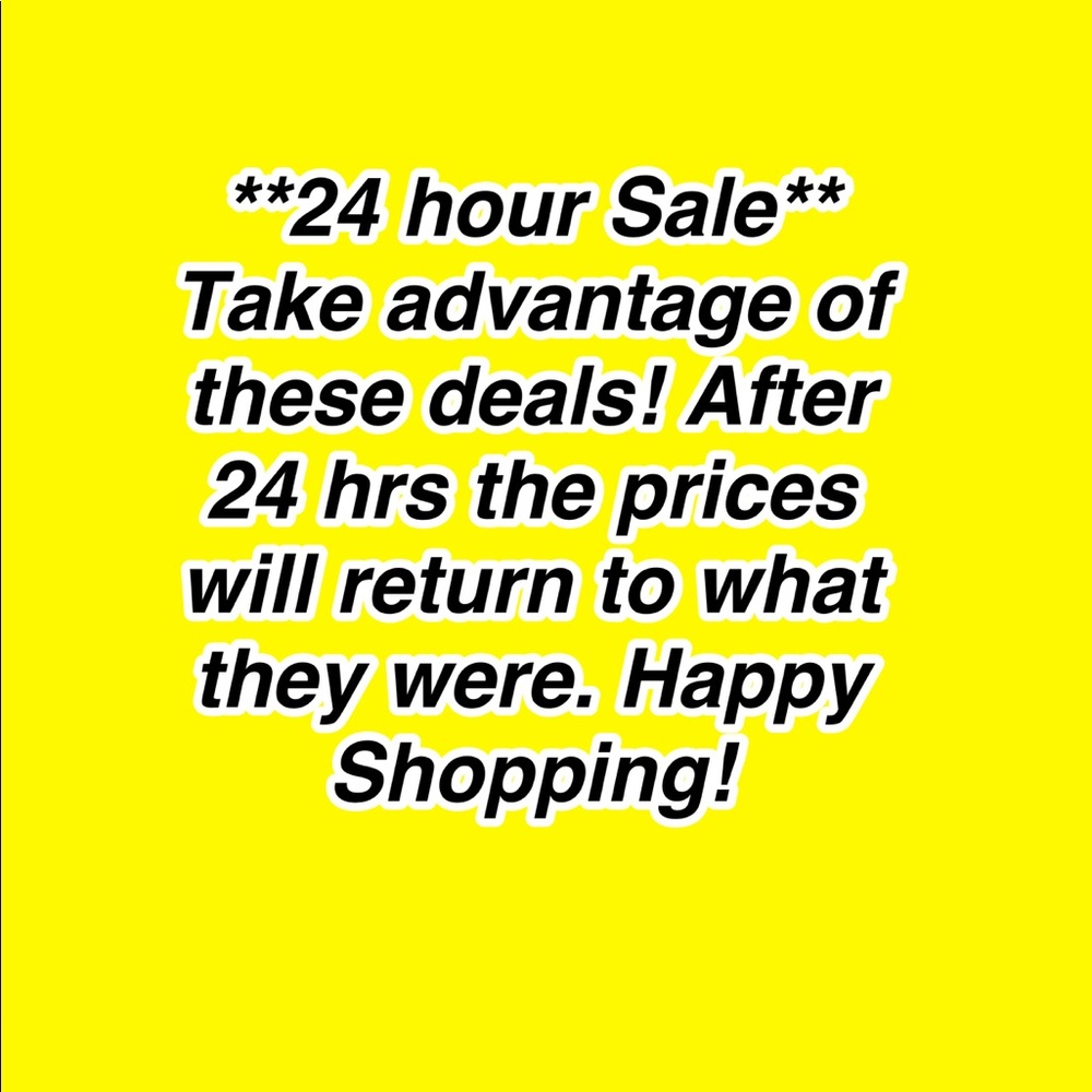 *24hr Sale!*